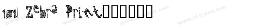 101! Zebra Print字体转换